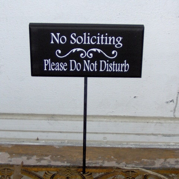 No Soliciting Please Do Not Disturb Wood Sign Vinyl Sign Rod Yard Stake Sign Plaque Garden Sign Handmade Home Decor Outdoor Sign Porch Sign