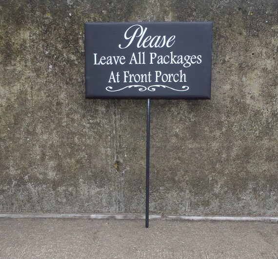 Delivery Signage Please Leave Packages Front Door Wood Vinyl Stake Sign for Homes and Businesses Directional Signs for Outdoor Space Yard
