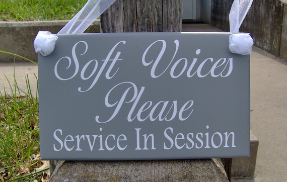Soft Voices Please Service In Session Wood Vinyl Sign for Business Quiet Please Office Door Hanger Waiting Room Lobby Receptionist Desk Sign