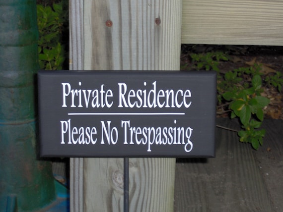 Private Residence Please No Trespassing Wood Vinyl Rod Stake Sign Outdoor Privacy Property Warn Yard Lawn Plaque Place In Planter On Porch