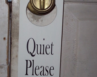 Quiet Please Door Knob Hanger - Wood Vinyl Sign for Homes or Businesses