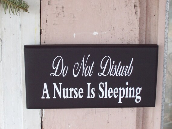 Sleeping Nurse Sign Do Not Disturb Door Hanger For Front Door Entrance or Wall Hang Wood Vinyl Sign Night Shift Worker or Day Sleeper Sign