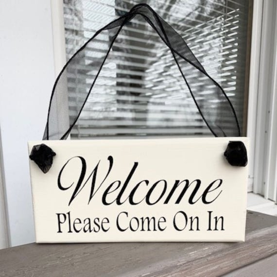 Please Come On In Sign For Front Door Porch Decoration for the Home or Business Gifts for Anyone Welcome Hanging Signs Wood Vinyl Plaques