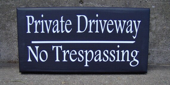 Private Driveway Signs For Your House No Trespassing Property Sign for your Home or Business Wood Vinyl Plaque