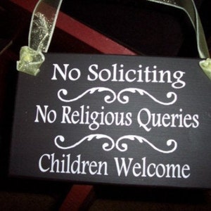 Wood Sign No Soliciting No Religious Queries Children Welcome Sign ...