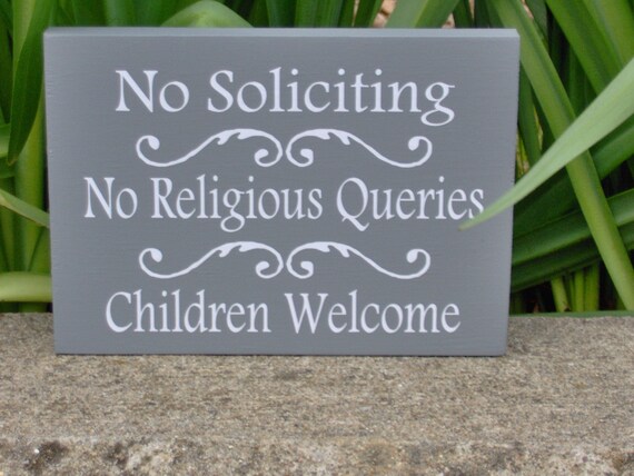 No Soliciting No Religious Queries Children Welcome Wood Vinyl Sign Do Not Disturb Scouts or Neighbors Porch Door Hanger Sign