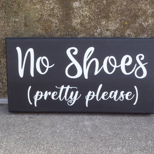 No Shoes Pretty Please Wood Vinyl Sign Take off Your Shoes - Etsy