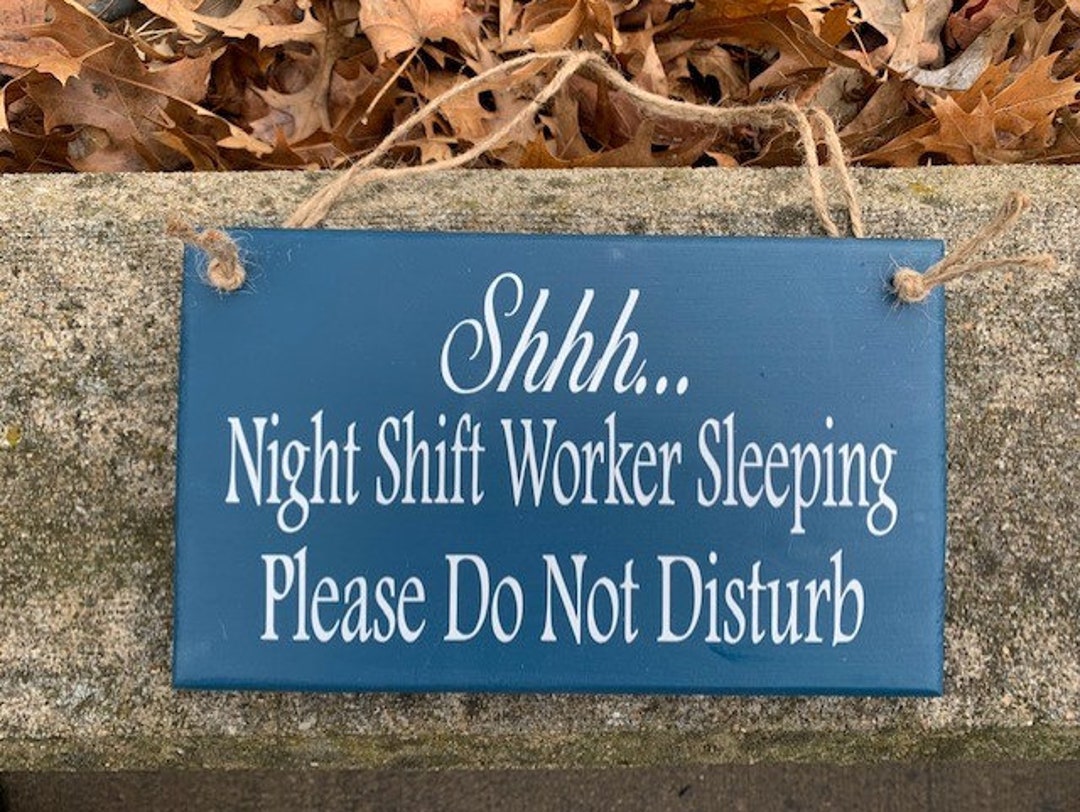 Night Shift Worker Sleeping Please Do Not Disturb Wood Vinyl Etsy