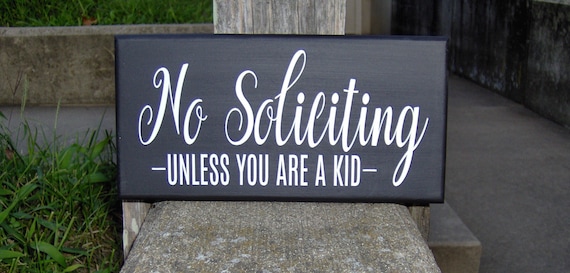 Front Door Signs No Soliciting Signs Unless A Kid Wood Vinyl Front Door Sign Decor Entryway Display Signage