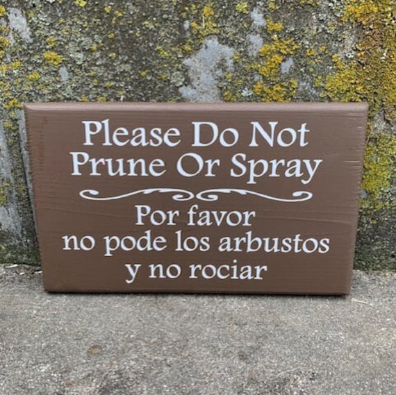 Gardening Yard Signs Do Not Prune or Spray Sign Bilingual Garden Landscaper Lawn Care Accessories Wood Vinyl Plaque for Homes or Business