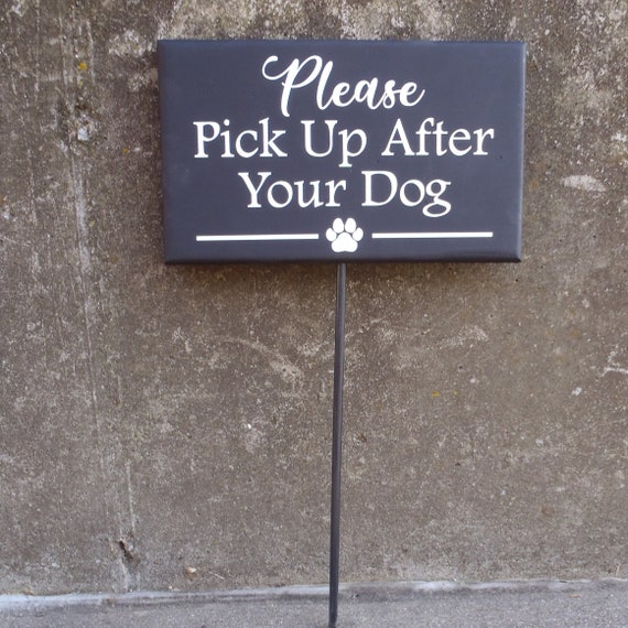 Yard Stake Sign Please Pick Up After Your Dog Wood Vinyl Sign Front Exterior House Plaque Keep Off Lawn Grass Signs No Dog Poop Signage Art