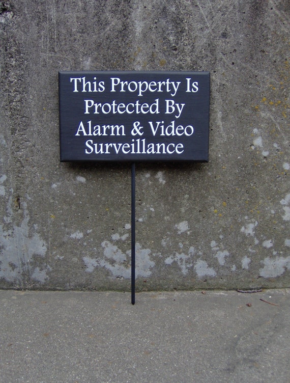 Property Protected Alarm Video Surveillance Wood Vinyl Sign Stake Signs Yard Art Private Property Security Sign Warning Sign Front Door Sign