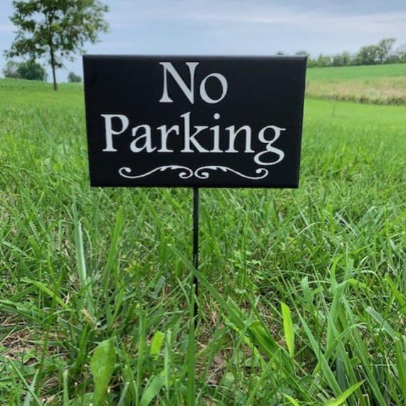 No Parking Wood Vinyl Stake Yard Sign Private Outdoor Sign Garage Sign Driveway Sign Custom Sign Solutions For House Sign New Home Gift Sign