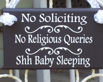 No Soliciting Sign No Religious Queries Shh Baby Sleeping Wood Vinyl Sign Do Not Disturb Sleeping Baby Door Sign Baby Shower Gift New Mom