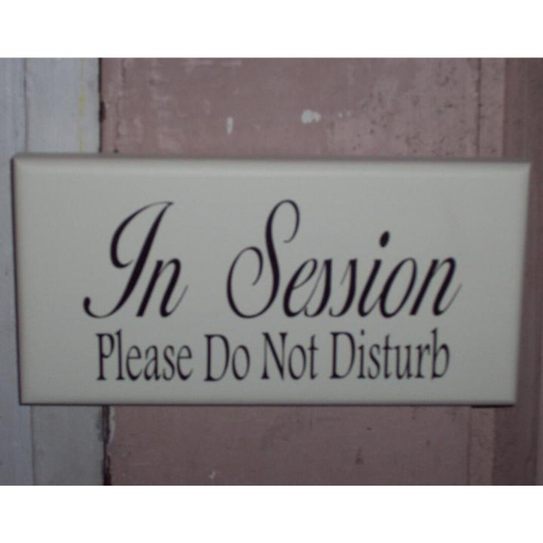 In Session Please Do Not Disturb Wood Sign Vinyl Office Supplies ...