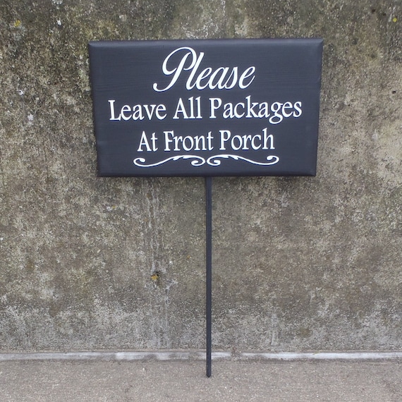 Please Leave Packages Front Door Wood Vinyl Stake Sign Functional Everyday Decor Directional Signage Every Day Home Entrance Deliveries