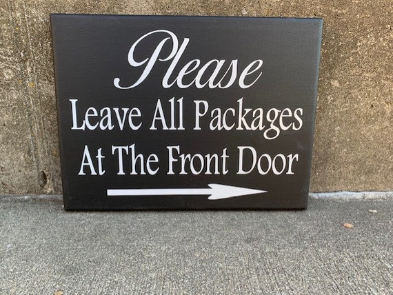 Leave Packages Front Porch with Customizable Arrow Direction and Location Reference Property Signs Wood Vinyl Signage for Homes or Offices