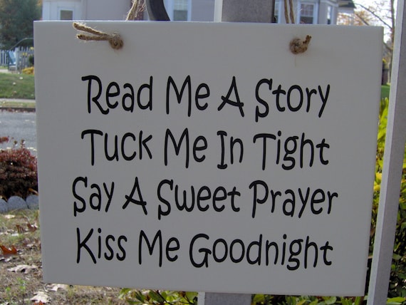 Read Me A Story Tuck Me Tight Say Sweet Prayer Kiss Goodnight Wood Vinyl Sign Bedroom Door Sign Kids Room Wall Decor Wall Sign Wall Hanging