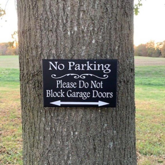 No Parking Outdoor Sign Directional Signage for Homes or Business Do Not Block Garage or Mailbox or Driveway Custom Office Wood Vinyl Plaque