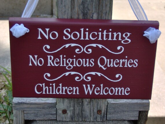 Custom Front Entry No Soliciting Plaque Perfect for Child Friendly Homes No Religious Queries Children Welcome Outdoor Decor Wood Vinyl Sign