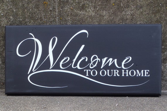 Welcome To Our Home Wood Vinyl Sign Welcome Sign for Front Porch add to Wreath Door Hanger Everyday Entryway Porch Sign Family House Sign