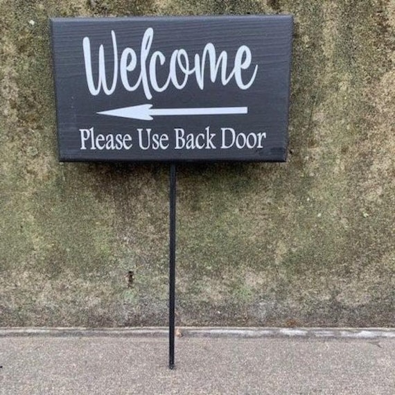 Welcome Please Use Back Door Wood Vinyl Sign Directional Entrance Yard Signage For Homes and Businesses For Guests and Deliveries