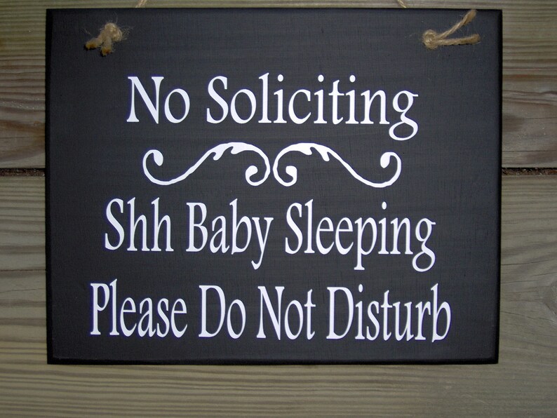 No Soliciting Shh Baby Sleeping Please Do Not Disturb Wood Image 0