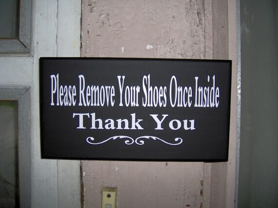 Please Remove Shoes Once Inside Thank You Wood Vinyl Sign Home Decor Front Door Signs Take Off Shoes New Mom Baby Shower Gift For Her Wall