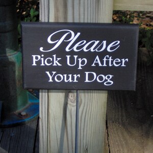 Please Pick UP After Your Dog Painted Wood Vinyl Stake Sign No Poop Yard Sign Curb Your Dog Pet Owner Home Decor Lawn Sign Private Property 画像 8