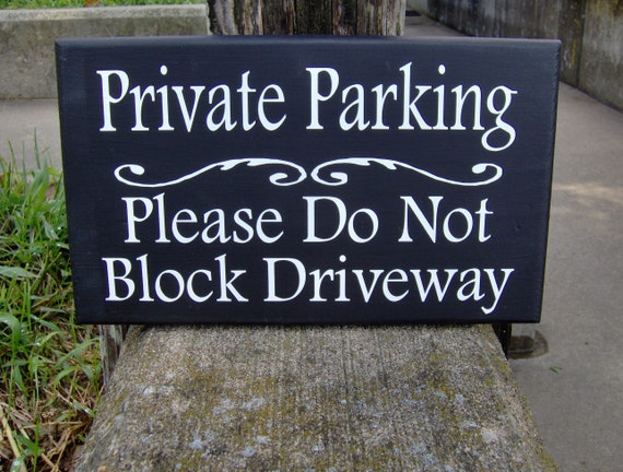 Private Parking Do Not Block Driveway Sign Wood Vinyl  Display Garage Drive Wall Entryway Decor For Home or Business Exterior Yard or Lawn