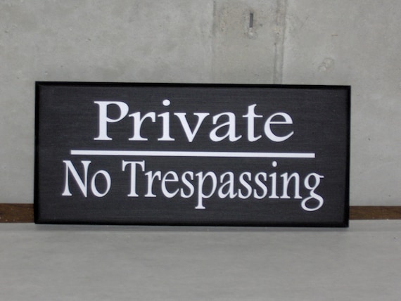 Private No Trespassing Wood Sign Vinyl To Keep Out Strangers Hang on Wall Fence Gate Post Privacy for Homes or Businesses