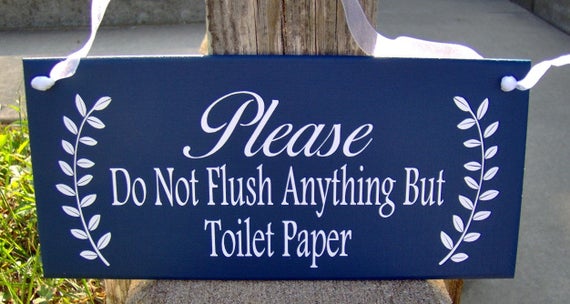 Please Do Not Flush Anything But Toilet Paper Wood Vinyl Door Hanger Sign Septic Plumbing Home Business Office Bathroom Sign Restroom Blue