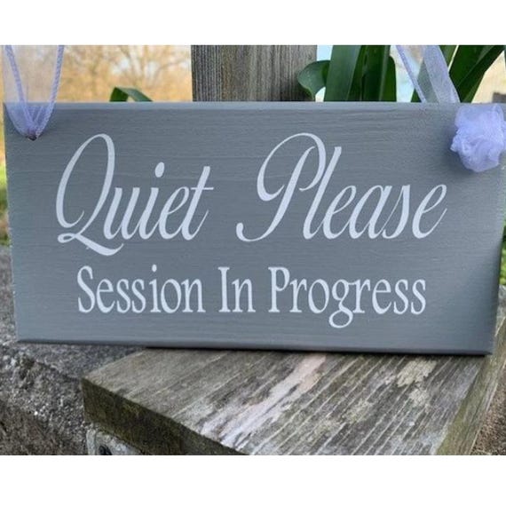 Quiet Please Session Progress Door Wood Signs Vinyl Plaque Office Supply Business Sign for Beauty Shop Hair Salon Massage Therapy Counselor