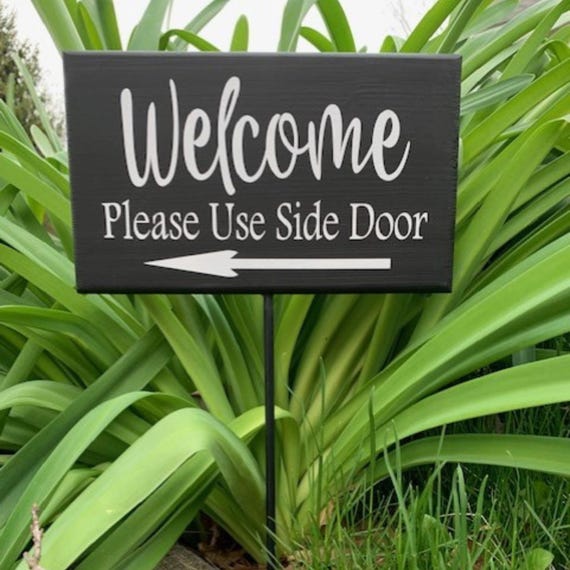Wood Signs for Outdoor House Sign Welcome Please Use Door Stake Signs with Custom Options for Outside Yards or Business Walkways Sidewalks