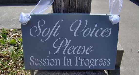 Soft Voices Please Sign for Office Waiting Room Therapy Business Decor Quiet Door Hanger or Wall Custom Indoor or Outdoor Wood Vinyl Signage