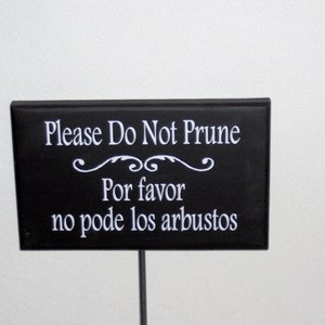 Do Not Prune Sign Yard Stake Sign Bilingual Garden Landscape Lawn Accessory Hedge Notice Plants Flowers All Season Lawn Ornament Wood Vinyl image 4