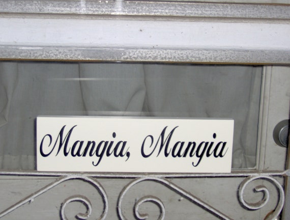 Mangia Mangia Wood Vinyl Sign Italian Tuscan Kitchen Eat Decor Wooden Home Restaurant Bistro Word Art Block Sign Shelf Sitter Whimsy Style