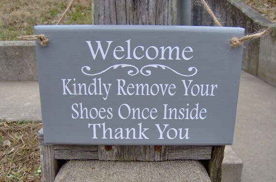 Welcome Kindly Remove Your Shoes Inside Thank You Door Hanging Wooden Vinyl Home Sign Take Off Shoes Wall Hanger Everyday Front Door Decor