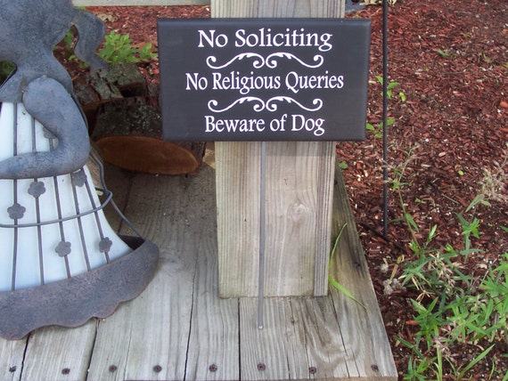 No Soliciting No Religious Queries Beware of Dog Sign for Home or Business Lawn Front Yard Wood Vinyl Stake Sign Personalized Outdoor Pet