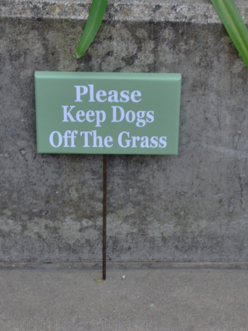 Please Keep Dogs off the Grass Wood Vinyl Stake Rod Sign K9 Etsy