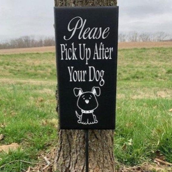 Yard Sign with Stakes Please Pick Up After Your Dog Sign Custom Wood Vinyl Vertical Signage for Outdoor Front Lawn Landscape
