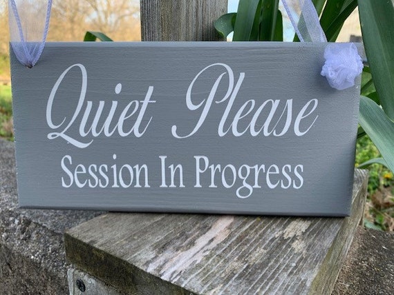 Quiet Please Session Progress Door Wood Signs Vinyl Plaque Office Supply Business Sign for Beauty Shop Hair Salon Massage Therapy Counselor