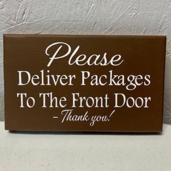 Delivery Sign for Home Or Business Please Deliver Packages Wood Vinyl Sign Display on Door or Entry Wall Hanging Signage