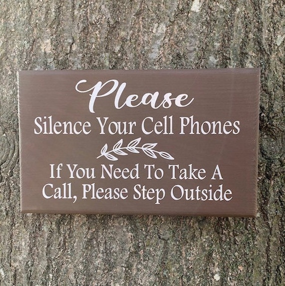 Silence Phone Sign No Cell Phones Take Calls Outside Professional Office Decor Wood Vinyl Lobby Entryway Wall Sign or on Reception Desk Sign