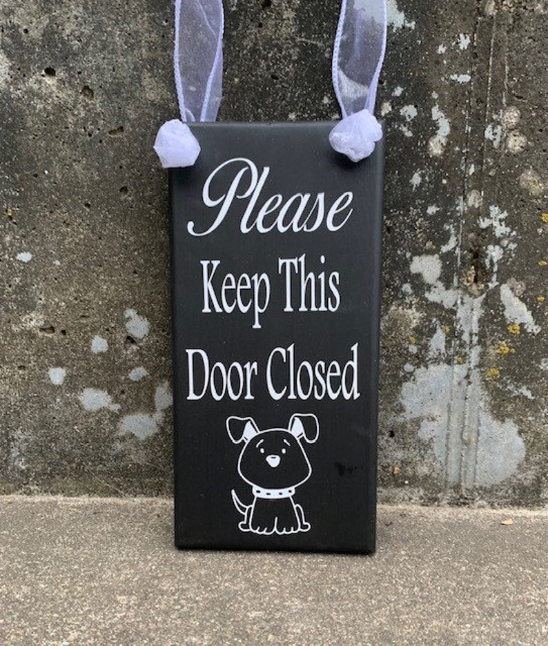 Dog and Cat Sign Keep Door Closed Door Hanger Wood Vinyl Pet Etsy