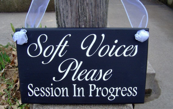 Soft Voices Please Session In Progress Wood Vinyl Sign Massage Spa Salon Beauty Hair Therapy Doctor Quiet Kindly Business Office Supply Sign