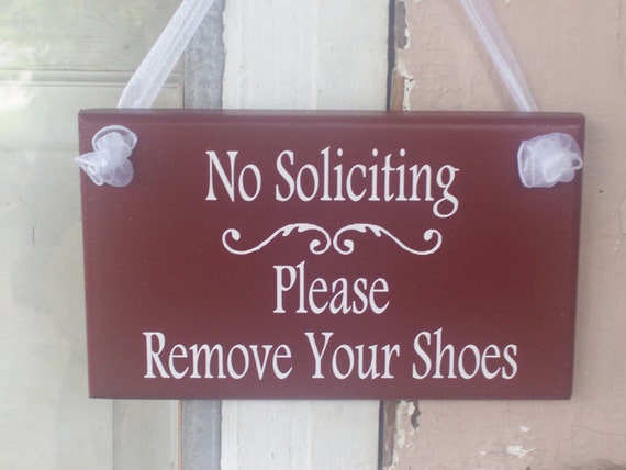 No Soliciting and Remove Shoes Sign for Home Owners Take Off Shoes Door Hanger or Custom Wall Hanging as Front Porch Decor Wood Vinyl Signs