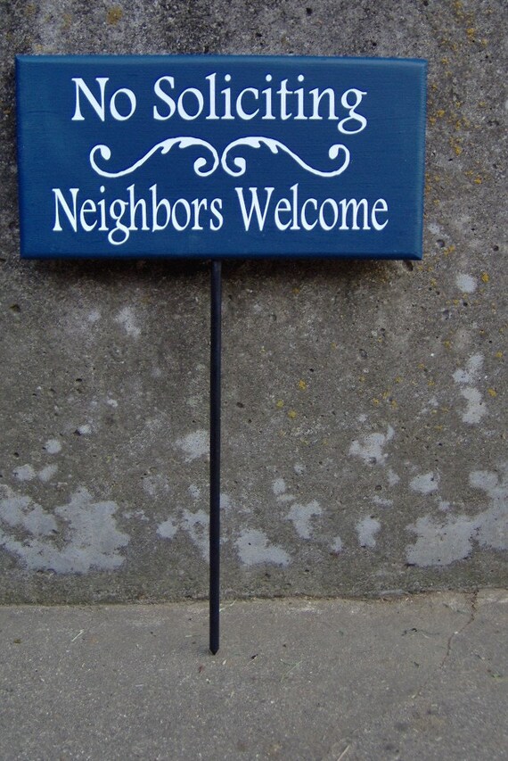 Welcome Your Neighbors Front Yard Stake Sign No Soliciting Porch Everyday Outdoor Decor