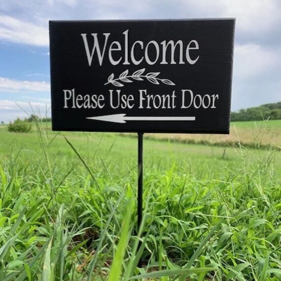 Please Use Front Door Sign with Arrow Welcome Entry Door Directional Stake Sign Wood Vinyl Signs Entry Porch for Homes Offices and Business