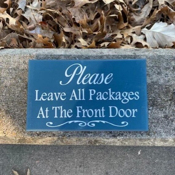Please Leave Packages Front Door Wood Vinyl Sign Back Door Sign Porch Decor Home Sign Office Sign Deliveries Sign Delivery Sign For Home